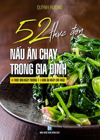 52 Thuc Don Nau An Chay Trong Gia DInh - Tac Gia: Quynh Huong - Book