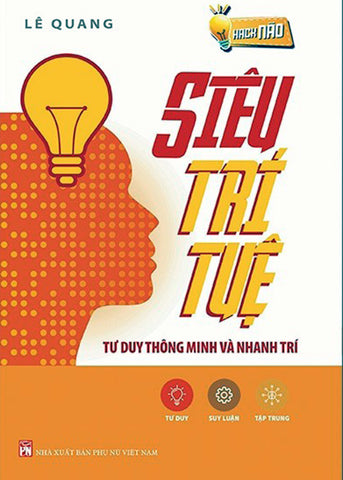 Sieu Tri Tue - Tu Duy Thong Minh Va Nhan Tri - Tac Gia: Le Quang - Book