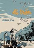 Di Tron - Tac Gia: Binh Ca - Book
