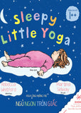 Sleepy Little Yoga - Yoga Cung Muong Thu: Ngu Ngon Tron Giac - Book