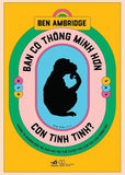 Ban Co Thong Minh Hon Con Tinh Tinh - Tac Gia: Ben Ambridge - Book