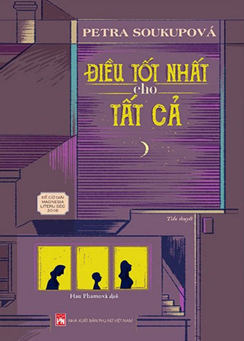 Dieu Tot Nhat Cho Tat Ca - Tac Gia: Petra Soukupova - Book