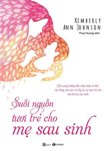 Suoi Nguon Tuoi Tre Cho Me Sau Sinh - Book