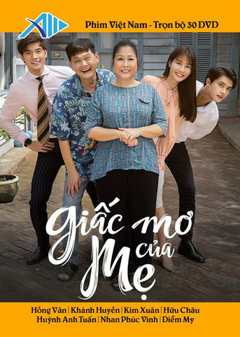 Giac Mo Cua Me - Tron Bo 30 DVDs ( Phan 1,2 ) Phim Mien Nam