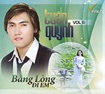 Tuan Quynh 6 - Bang Long Di Em - CD