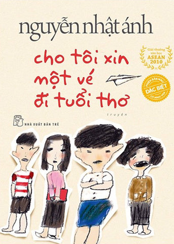 Cho Toi Xin Mot Ve Di Tuoi Tho - Phien Ban Dac Biet - Tac Gia: Nguyen Nhat Anh - Book