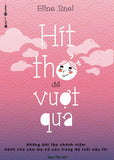 Hit Tho De Vuot Qua - Tac Gia: Eline Snel - Book