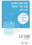 Nguoi Nhay Cam Trong The Gioi Vo Cam - Tac Gia: Ilse Sand - Book