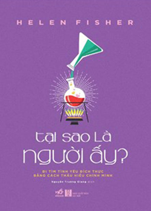 Tai Sao La Nguoi Ay? - Tac Gia: Helen Fisher - Book