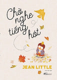 Cho Nghe Tieng Hot - Tac Gia: Jean Little - Book