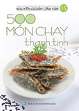 500 Mon Chay Thanh Tinh - Tap 15 - Tac Gia: Nguyen Dzoan Cam Van - Book