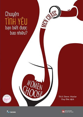 Chuyen Tinh Yeu Ban Biet Duoc Bao Nhieu? - Tac Gia: ThS Dawn Maslar - Book
