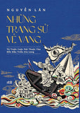 Nhung Trang Su Ve Vang - Tac Gia: Nguyen Lan - Book