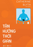 Tan Huong Thoi Gian - Tac Gia: Catherine Blyth - Book