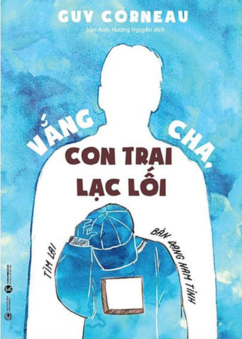 Vang Cha, Con Trai Lac Loi - Tac Gia: Guy Corneau - Book