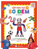 Lop Hoc Vui Ve So Dem - Tac Gia: Naima Browne, Arianne Holden - Book