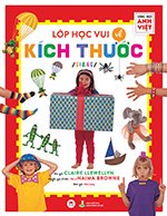 Lop Hoc Vui Ve Kich Thuoc - Tac Gia: Naima Browne, Claire Llewellyn - Book