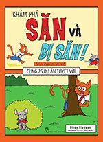 Kham Pha San Va Bi San - Cung 25 Du An Tuyet Voi - Tac Gia: Matt Aucoin, Cindy Blobaum - Book