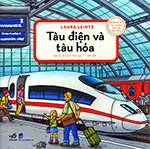 Kien Thuc Tu Nhien Xa Hoi Can Ban - Tau Dien Va Tau Hoa - Tac Gia: Laura Leintz - Book