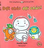 Choi Cung Mono - Chu Be Qua Dao: Doi Chut Doi Chut - Tac Gia: Kazuhiko Toyota - Book