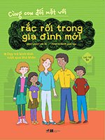 Cung Con Doi Mat Voi Rac Roi Trong Gia Dinh Moi - Tac Gia: Jane Lacey, Venitia Dean - Book