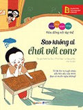 Nhung Thoi Quen Vang - Sao Khong Ai Choi Voi Con? - Tac Gia: Park Hae Sun - Book