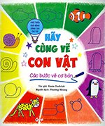 Hay Cung Ve Con Vat - Cac Buoc Ve Co Ban - Tac Gia: Kasia Dudziuk - Book