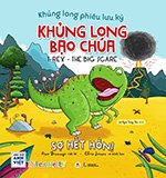 Khung Long Phieu Luu Ky - Khung Long Bao Chua - Tac Gia: Chris Jevons, Fran Bromage - Book