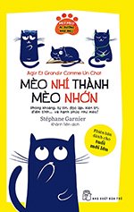 Meo Nhi Thanh Meo Nhon - Tac Gia: Stéphane Garnier - Book