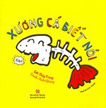 Xuong Ca Biet Noi - Tac Gia: Xuan Quang, Thuy Trang - Book