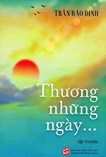 Thuong Nhung Ngay... - Tac Gia: Tran Bao Dinh - Book