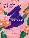 Phep Mau 30 Ngay - Phien Ban Thoi Thuong Cua Ban - Tac Gia: Fiona Ferris - Book