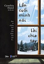 Lan Cuoi Minh Noi Loi Chia Tay - Tac Gia: Cynthia Hand - Book