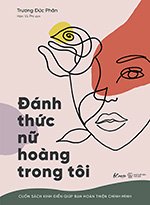 Danh Thuc Nu Hoang Trong Toi - Tac Gia: Truong Duc Phan - Book