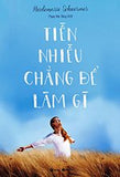 Tien Nhieu Chang De Lam Gi - Tac Gia: Heidemarie Schwermer - Book