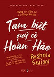 Tam Biet Quy Co Hoan Hao - Tac Gia: Reshma Saujani - Book
