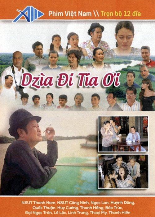 Dzia Di Tia Oi - Tron Bo 12 DVDs - Phim Mien Nam