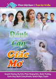 Danh Cap Giac Mo - Tron Bo 16 DVDs - Phim Mien Nam