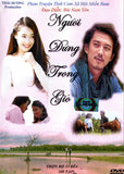 Nguoi Dung Trong Gio - Tron Bo 13 DVDs - Phim Mien Nam
