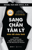 Sang Chan Tam Ly - Hieu De Chua Lanh - Tac Gia: Bessel Van Der Kolk, M.D. - Book