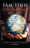 Tam Tinh Voi Dat Me - Tac Gia: Thich Nhat Hanh - Book