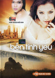 Ben Tinh Yeu - Tron Bo 10 DVDs - Phim Mien Nam