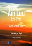 Yoga Am Luu Coi Troi - Tac Gia: Sant Kirpal Singh - Book