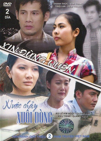 Xin Dung Quen - Nuoc Chay Xuoi Dong - 2 Phim Viet Nam - 2 DVDs