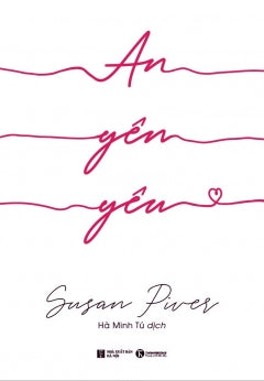 An Yen Yeu - Tac Gia: Susan Piver - Book