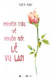 Nghien Cuu Ve Nguon Goc Le Vu Lan - Tac Gia: Vien Nhu - Book