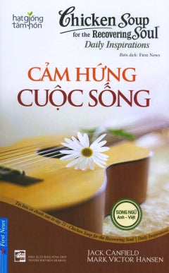 Chicken Soup 21 - Cam Hung Cuoc Song - Tac Gia: Jack Canfield & Mark Victor Hansen - Book