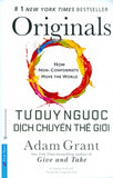Tu Duy Nguoc Dich Chuyen The Gioi - Tac Gia: Adam Grant - Book