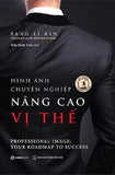 Hinh Anh Chuyen Nghiep Nang Cao Vi The - Tac Gia: Pang Li Kin - Book