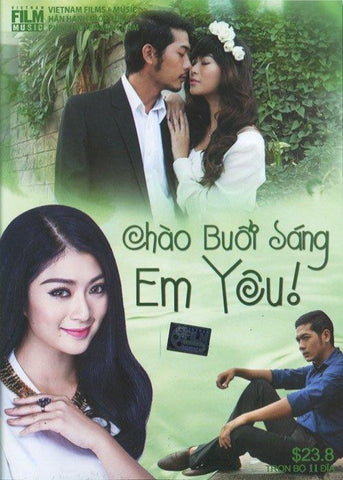 Chao Buoi Sang Em Yeu - Tron Bo 11 DVDs - Phim Mien Nam